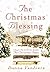 The Christmas Blessing (Christmas Hope, #2) by Donna VanLiere