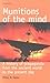 Munitions of the Mind by Philip M. Taylor