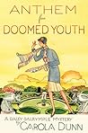 Anthem for Doomed Youth (Daisy Dalrymple, #19)