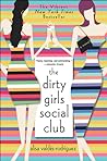 The Dirty Girls Social Club by Alisa Valdes