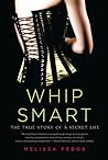 Whip Smart by Melissa Febos