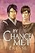 By Chance Met (Chronicles of Ylandre, #3)