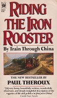 Riding the Iron Rooster by Paul Theroux