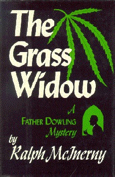 The Grass Widow by Ralph McInerny