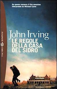 Le regole della casa del sidro by John Irving