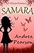 Samara by Andrea Pearson