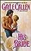 His Bride by Gayle Callen