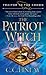 The Patriot Witch (Traitor to the Crown, #1)