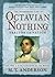 The Kingdom on the Waves (The Astonishing Life of Octavian Nothing, Traitor to the Nation, #2)