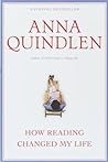 How Reading Changed My Life by Anna Quindlen