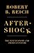 Aftershock: The Next Economy and America's Future