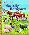 The Jolly Barnyard (Little Golden Books)