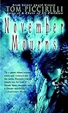 November Mourns by Tom Piccirilli