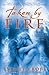 Taken by Fire (ACRO, #6)