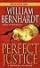 Perfect Justice (Ben Kincaid, #4)