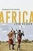 Africa: A Biography of the Continent