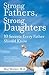 Strong Fathers, Strong Daughters by Meg Meeker