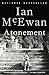 Atonement by Ian McEwan