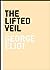 The Lifted Veil