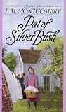 Pat of Silver Bush by L.M. Montgomery