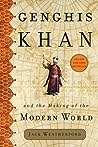 Genghis Khan and the Making of the Modern World