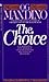 The Choice: A Surprising Ne...