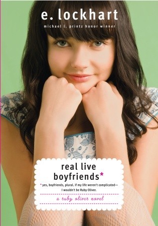 Real Live Boyfriends by E. Lockhart