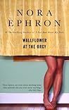 Wallflower at the Orgy by Nora Ephron