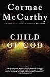 Child of God by Cormac McCarthy