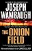 The Onion Field by Joseph Wambaugh