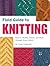 Field Guide to Knitting