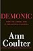 Demonic: How the Liberal Mob is Endangering America