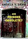 Are Prisons Obsol...