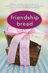 Friendship Bread by Darien Gee