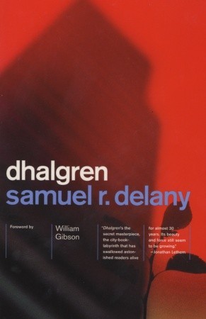 Dhalgren by Samuel R. Delany