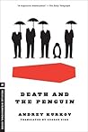 Death and the Penguin by Andrey Kurkov