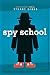 Spy School (Spy School, #1)