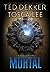 Mortal (The Books of Mortals, #2)