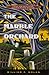 The Marble Orchard: A Novel...