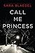 Call Me Princess (Louise Rick #2)