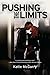 Pushing the Limits (Pushing the Limits, #1)