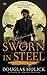 Sworn in Steel (Tales of the Kin, #2)