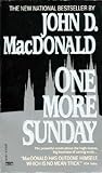 One More Sunday by John D. MacDonald