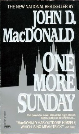 One More Sunday by John D. MacDonald