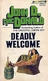 Deadly Welcome by John D. MacDonald