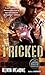 Tricked (The Iron Druid Chronicles, #4)