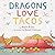 Dragons Love Tacos by Adam Rubin