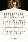 Afterlives of the Saints