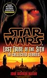 Lost Tribe of the Sith: The Collected Stories