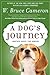 A Dog's Journey (A Dog's Purpose, #2)